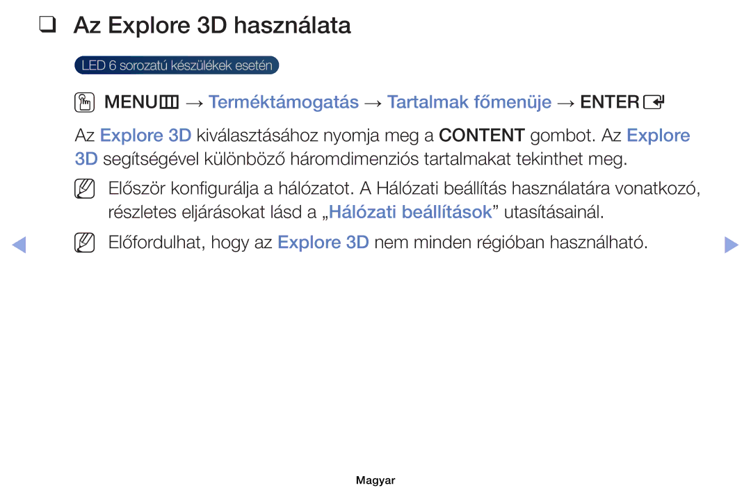 Samsung UE40EH6030WXBT, UE40EH6030WXXH Az Explore 3D használata, OOMENUm → Terméktámogatás → Tartalmak főmenüje → Entere 