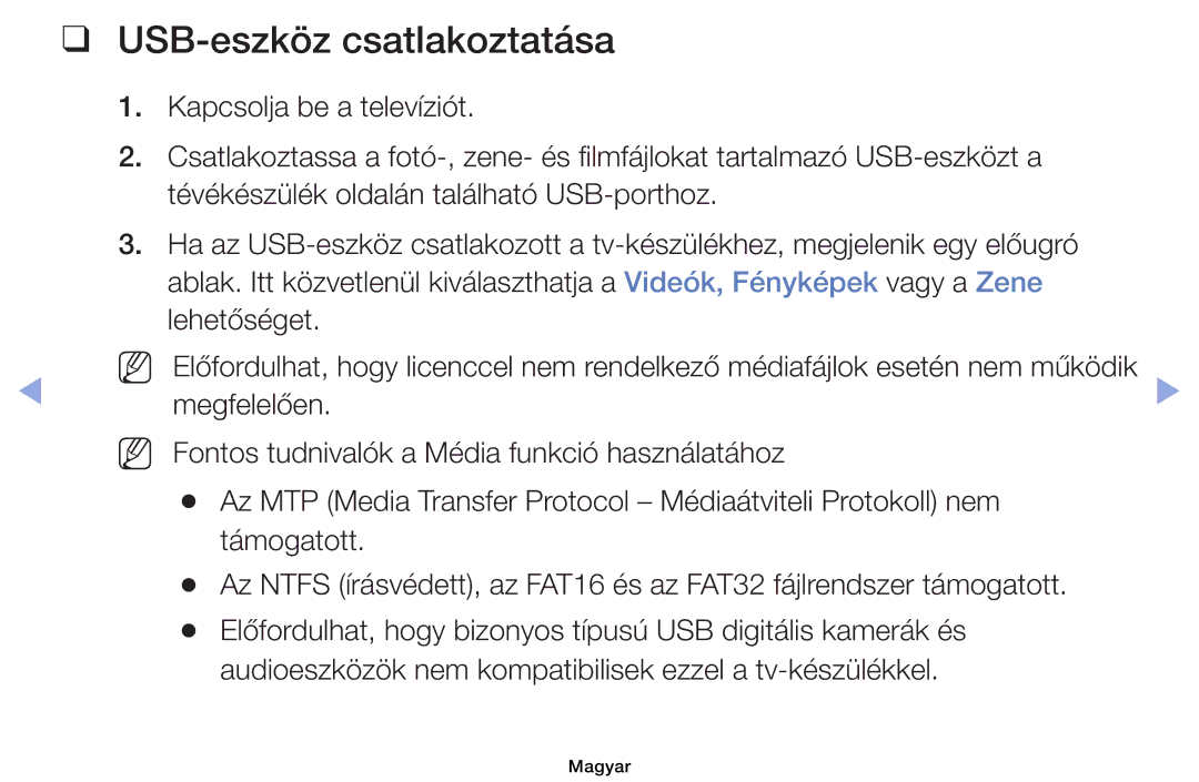 Samsung UE39EH5003WXBT, UE40EH6030WXXH, UE46EH6030WXXH, UE32EH6030WXXH manual USB-eszköz csatlakoztatása, Megfelelően 