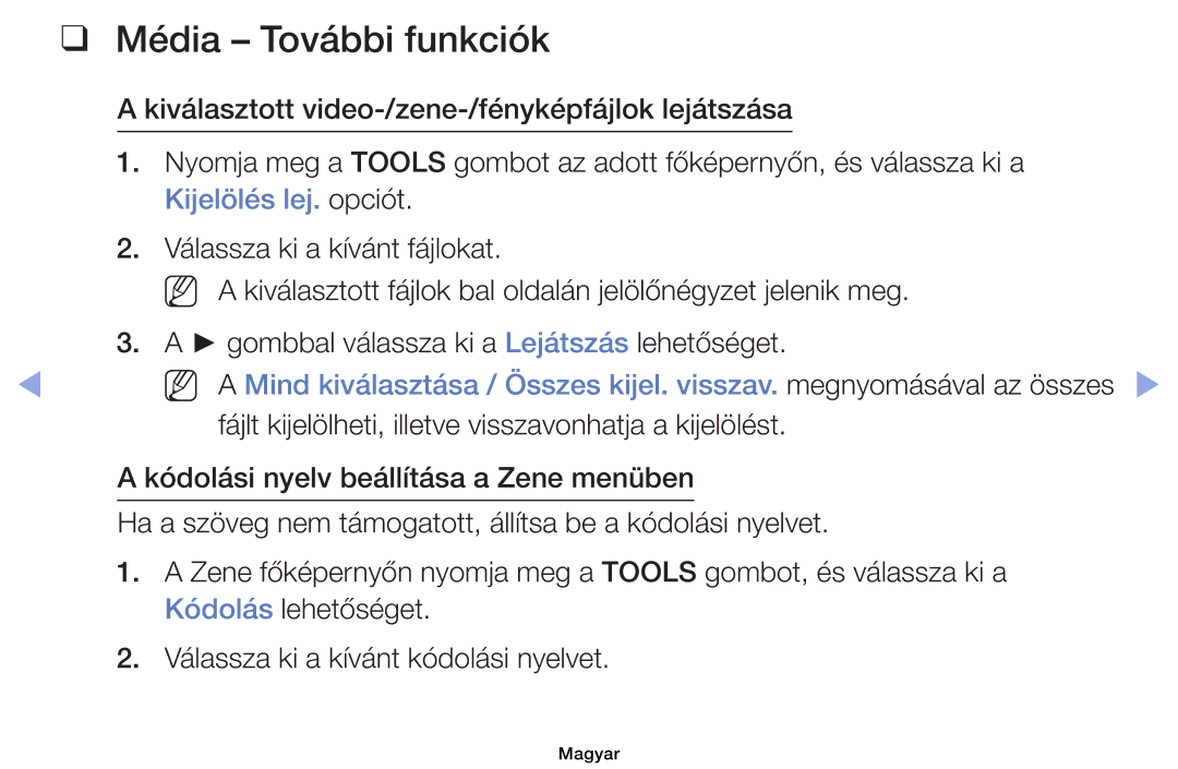 Samsung UE40EH6030WXXH, UE46EH6030WXXH, UE32EH6030WXXH, UE32EH4003WXXH manual Média További funkciók, Kijelölés lej. opciót 