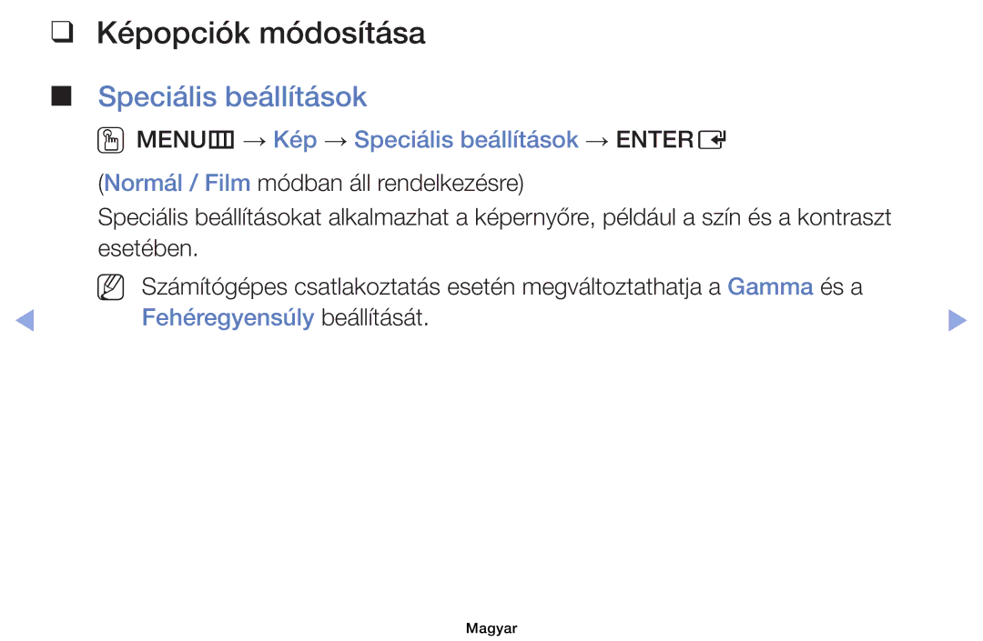 Samsung UE32EH4003WXXH, UE40EH6030WXXH manual Képopciók módosítása, OOMENUm → Kép → Speciális beállítások → Entere 
