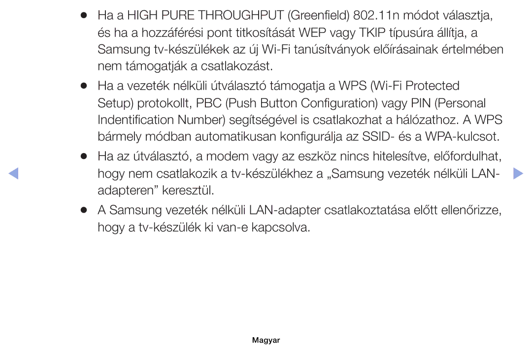 Samsung UE40EH6035KXXE manual Nem támogatják a csatlakozást, Adapteren keresztül, Hogy a tv-készülék ki van-e kapcsolva 