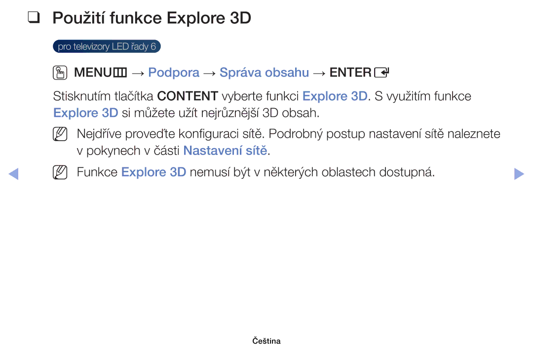 Samsung UE46EH6030WXBT, UE40EH6030WXXH manual Použití funkce Explore 3D, OOMENUm → Podpora → Správa obsahu → Entere 