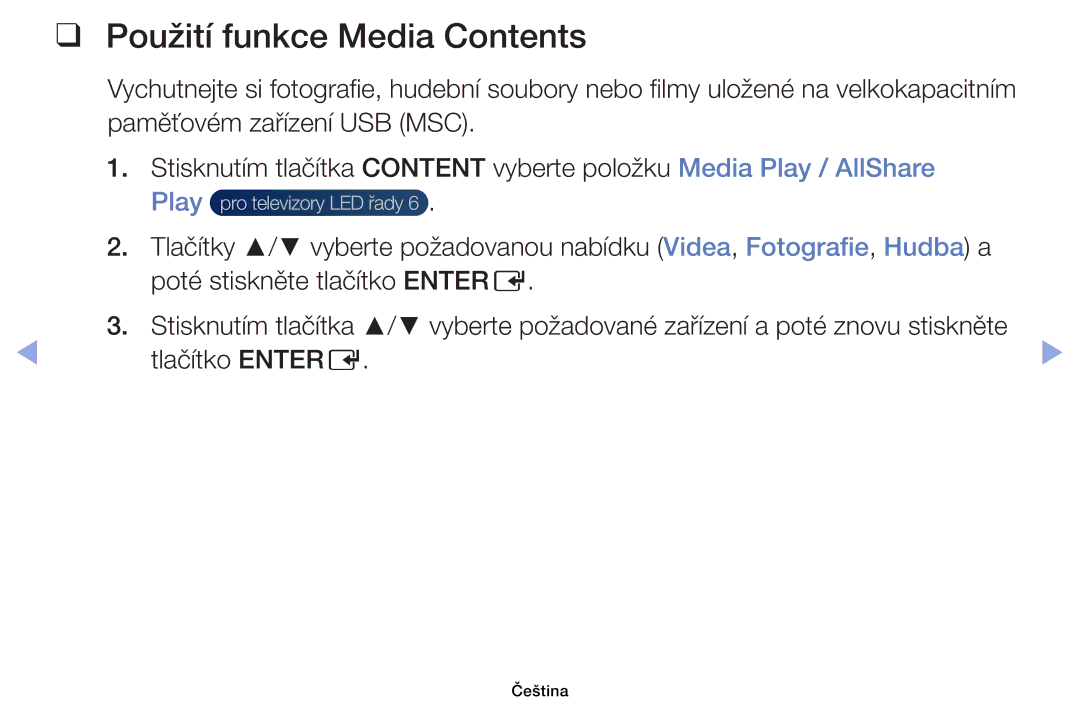 Samsung UE32EH4003WXBT, UE40EH6030WXXH, UE46EH6030WXXH, UE32EH6030WXXH, UE32EH4003WXXH manual Použití funkce Media Contents 