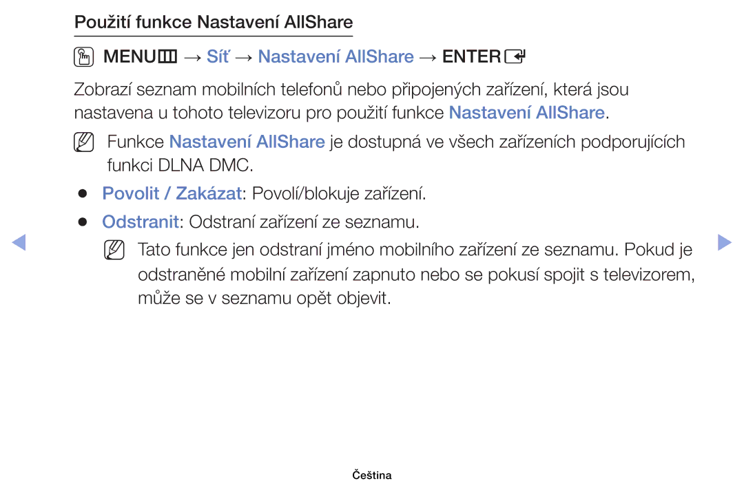 Samsung UE40EH6030WXBT, UE40EH6030WXXH, UE46EH6030WXXH Použití funkce Nastavení AllShare, Může se v seznamu opět objevit 