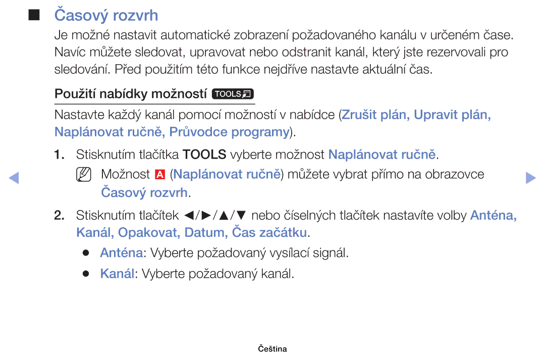Samsung UE32EH6030WXXH, UE40EH6030WXXH, UE46EH6030WXXH, UE32EH4003WXXH, UE32EH4003WXZF, UE39EH5003WXZF manual Časový rozvrh 