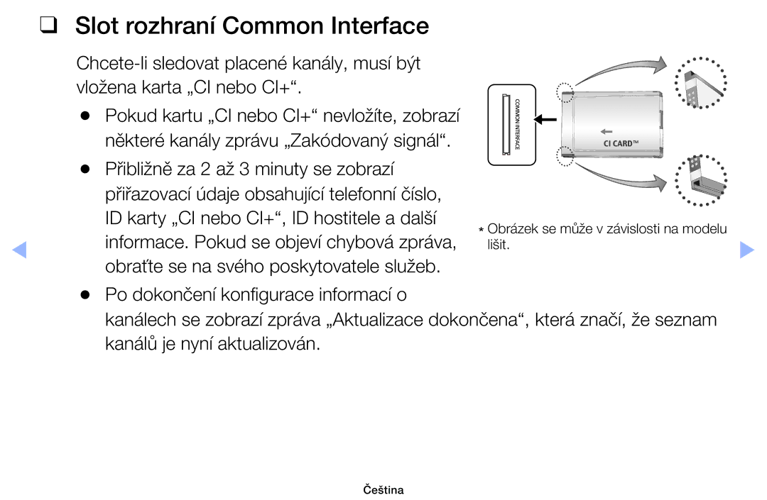 Samsung UE39EH5003WXZF, UE40EH6030WXXH manual Slot rozhraní Common Interface, Informace. Pokud se objeví chybová zpráva 