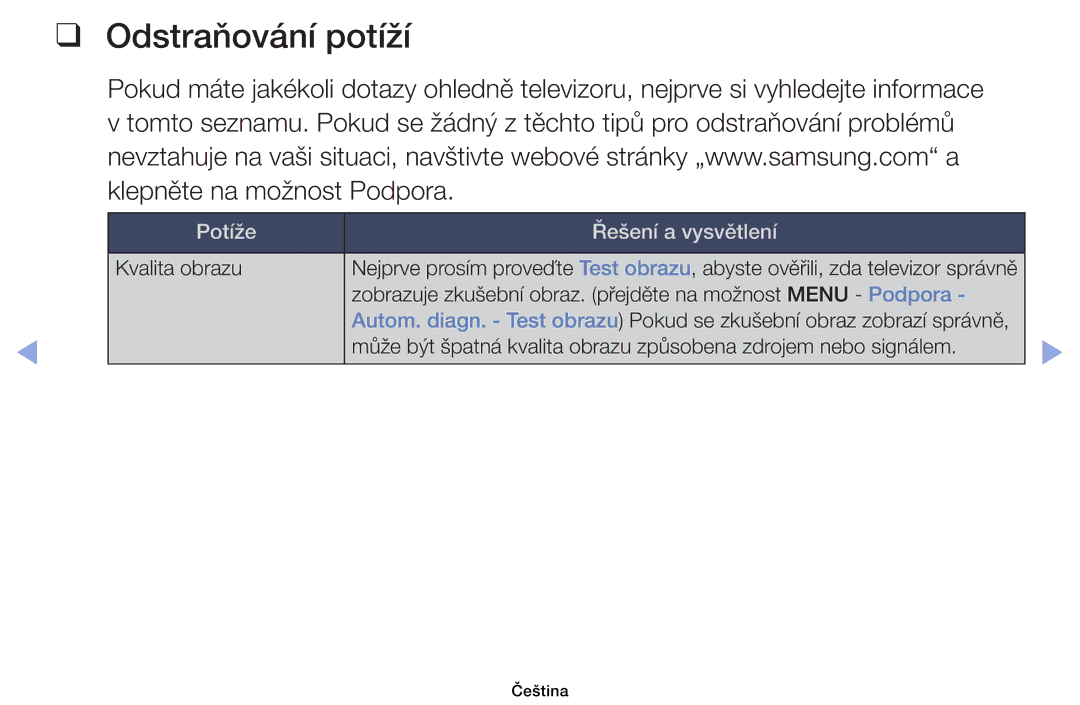 Samsung UE46EH6030WXZF, UE40EH6030WXXH, UE46EH6030WXXH, UE32EH6030WXXH, UE32EH4003WXXH, UE32EH4003WXZF Odstraňování potíží 
