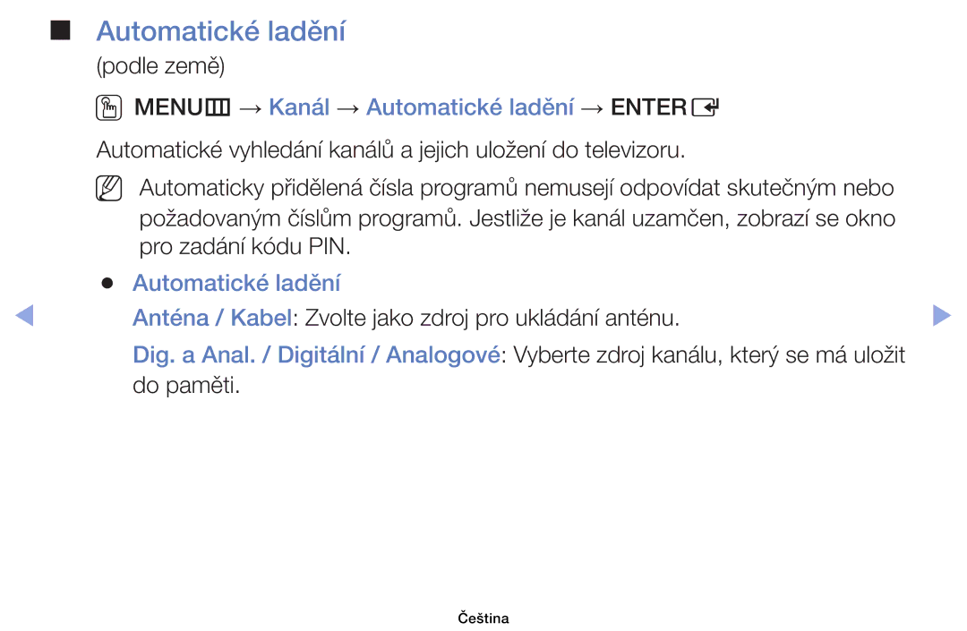 Samsung UE40EH6030WXZF, UE40EH6030WXXH, UE46EH6030WXXH manual Podle země, OOMENUm → Kanál → Automatické ladění → Entere 