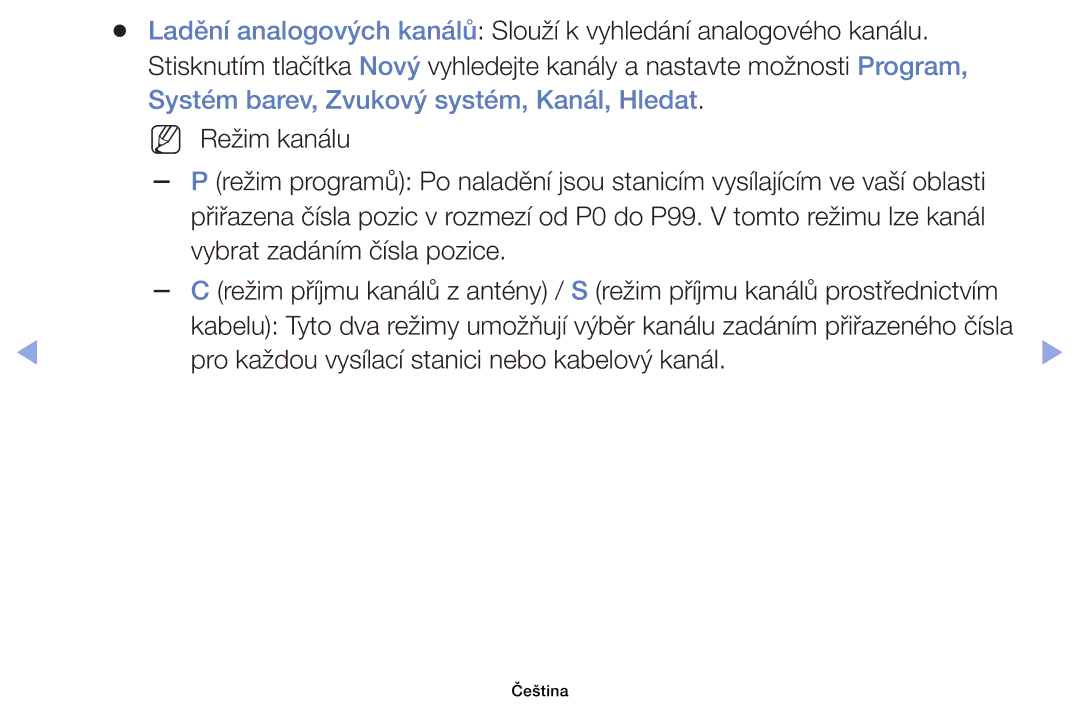 Samsung UE39EH5003WXXH, UE40EH6030WXXH, UE46EH6030WXXH, UE32EH6030WXXH manual Pro každou vysílací stanici nebo kabelový kanál 