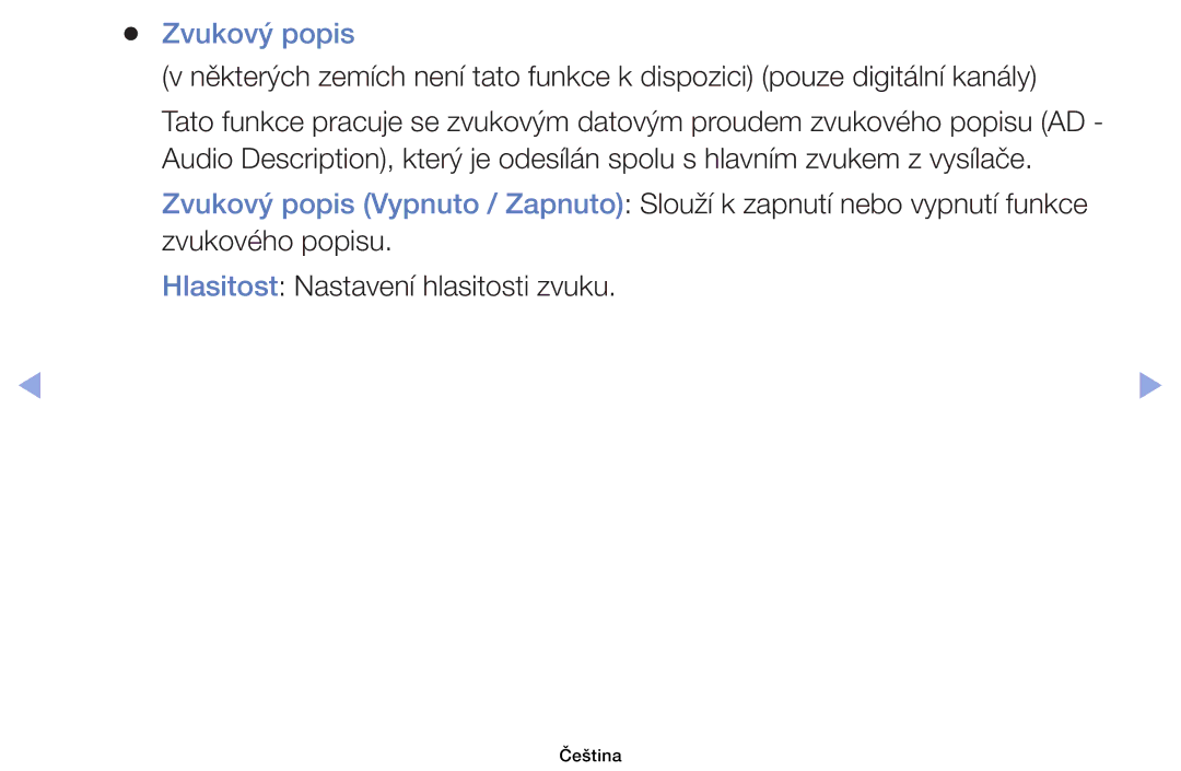 Samsung UE39EH5003WXZF, UE40EH6030WXXH, UE46EH6030WXXH, UE32EH6030WXXH Zvukový popis, Hlasitost Nastavení hlasitosti zvuku 