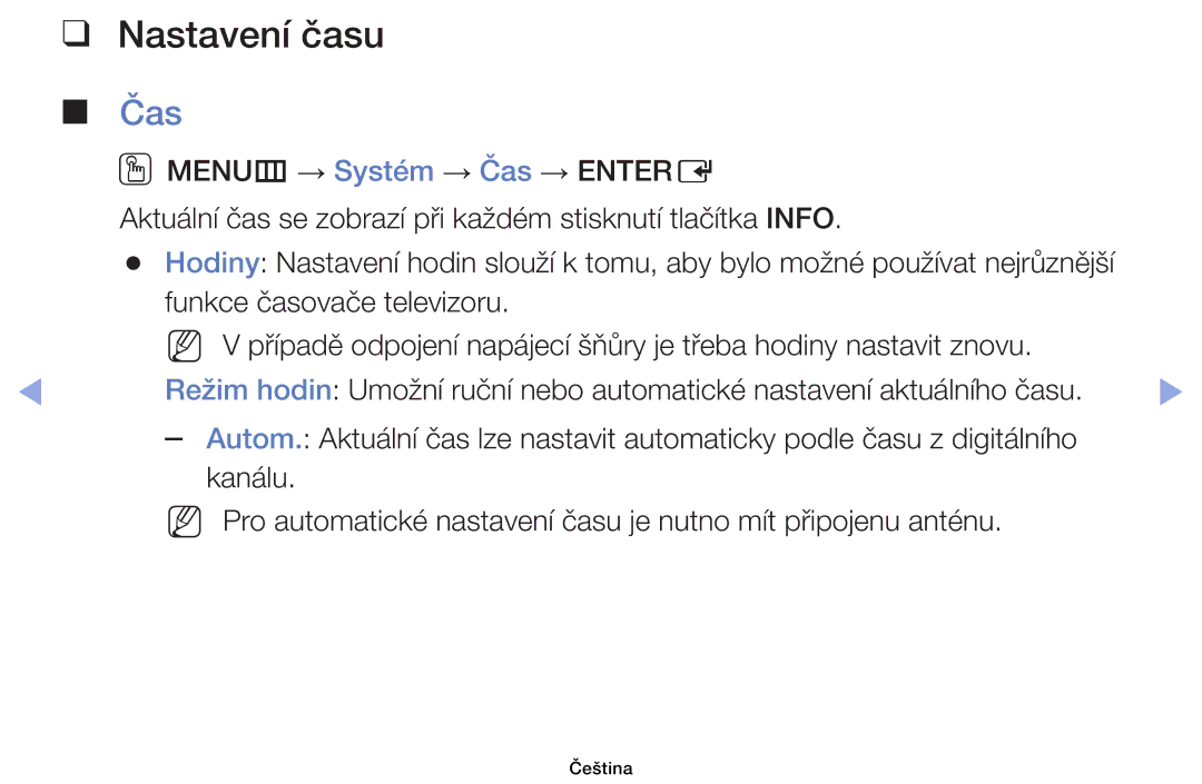 Samsung UE40EH6030WXXH, UE46EH6030WXXH, UE32EH6030WXXH, UE32EH4003WXXH, UE32EH4003WXZF, UE39EH5003WXZF Nastavení času, Čas 