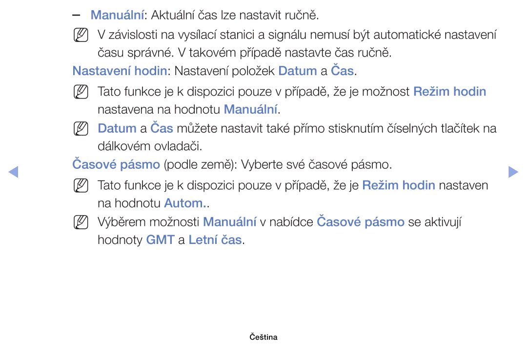 Samsung UE46EH6030WXXH manual Manuální Aktuální čas lze nastavit ručně, Času správné. V takovém případě nastavte čas ručně 