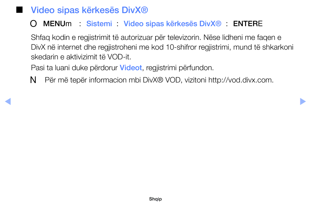 Samsung UE39EH5003WXXH, UE40EH6030WXXH, UE46EH6030WXXH manual OOMENUm → Sistemi → Video sipas kërkesës DivX → Entere 