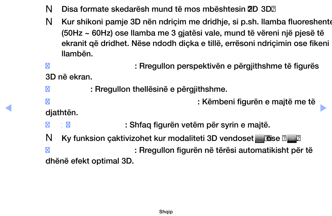 Samsung UE39EH5003WXXH, UE40EH6030WXXH, UE46EH6030WXXH manual NN Disa formate skedarësh mund të mos mbështesin 2D → 3D 