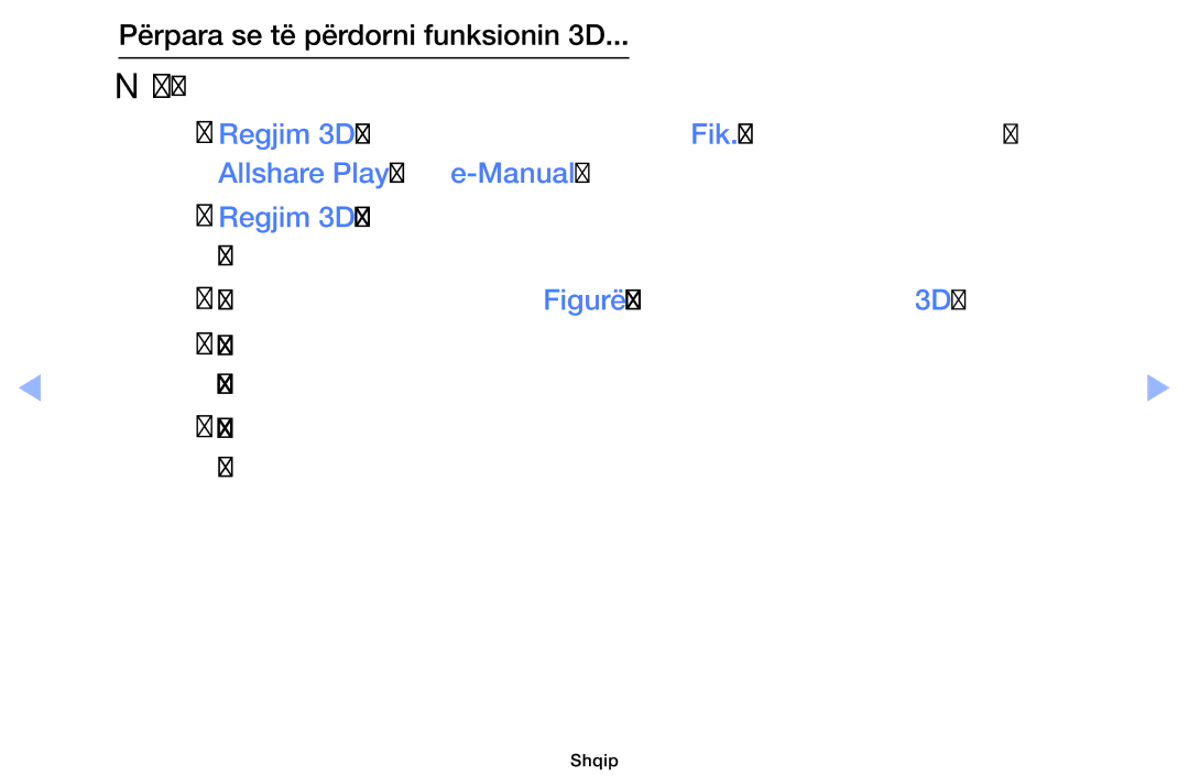 Samsung UE39EH5003WXXH, UE40EH6030WXXH, UE46EH6030WXXH Përpara se të përdorni funksionin 3D, Allshare Play ose e-Manual 