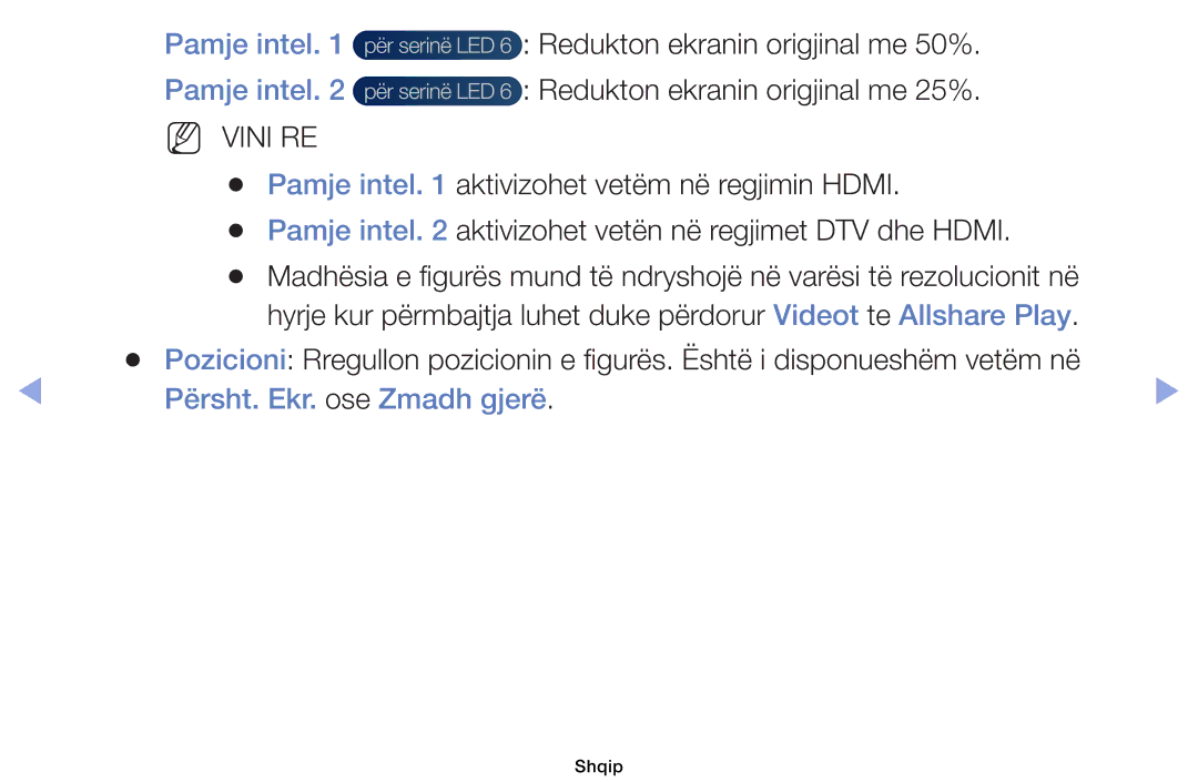 Samsung UE39EH5003WXXH, UE40EH6030WXXH, UE46EH6030WXXH, UE32EH6030WXXH Pamje intel Pamje intel, Përsht. Ekr. ose Zmadh gjerë 