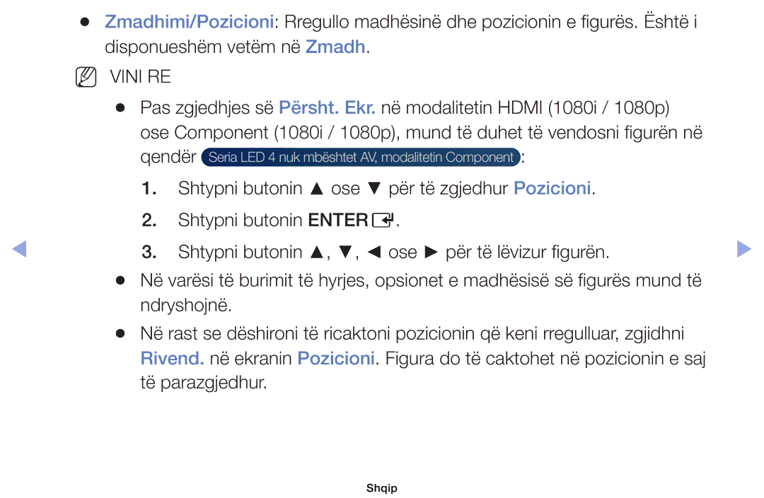 Samsung UE40EH6030WXXH, UE46EH6030WXXH, UE32EH6030WXXH manual Qendër Seria LED 4 nuk mbështet AV, modalitetin Component 