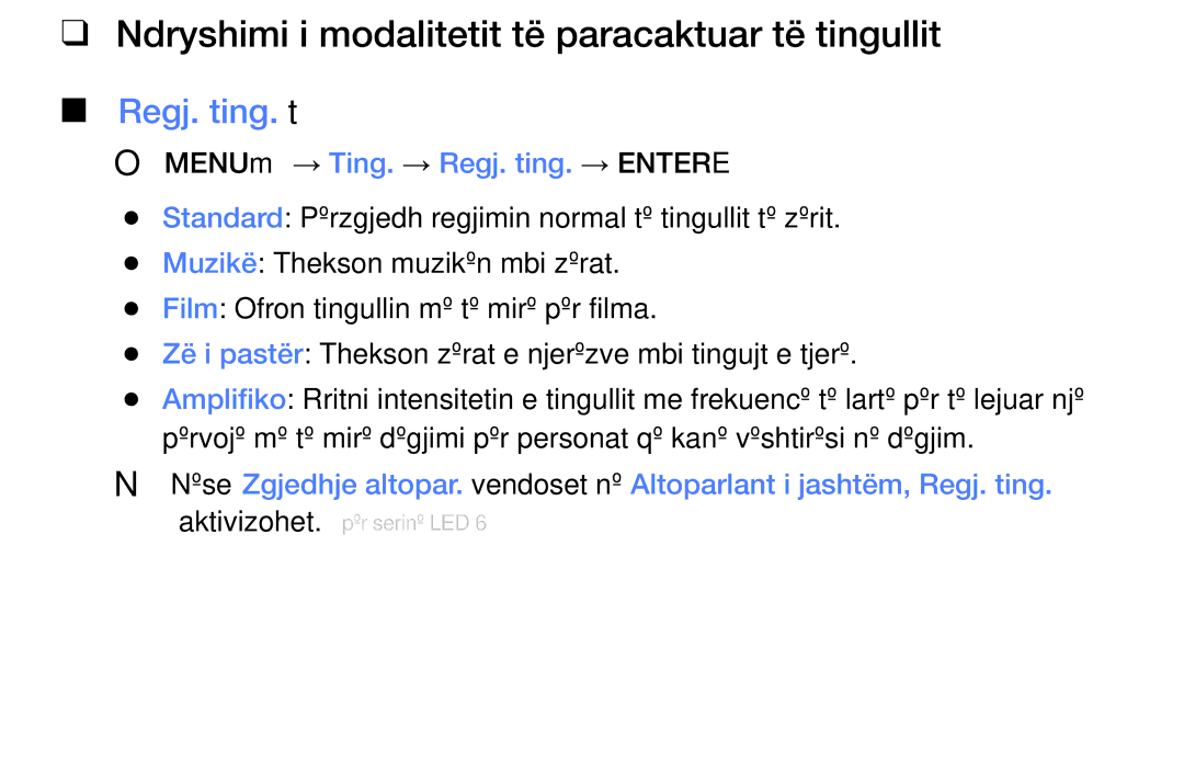 Samsung UE46EH6030WXXH, UE40EH6030WXXH, UE32EH6030WXXH Ndryshimi i modalitetit të paracaktuar të tingullit, Regj. ting. t 