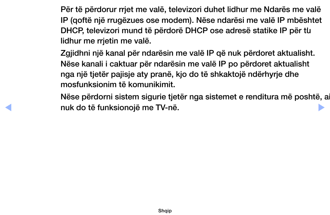 Samsung UE40EH6030WXXH, UE46EH6030WXXH, UE32EH6030WXXH, UE32EH4003WXXH, UE39EH5003WXXH manual Nuk do të funksionojë me TV-në 