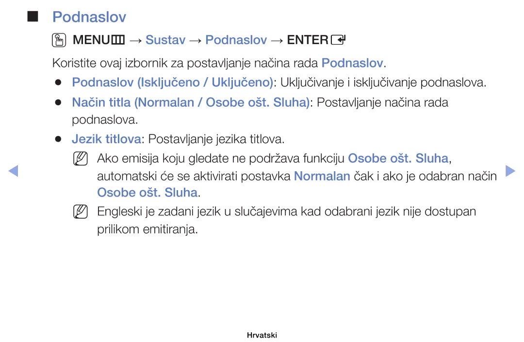 Samsung UE39EH5003WXXH, UE40EH6030WXXH, UE46EH6030WXXH, UE32EH6030WXXH manual OOMENUm → Sustav → Podnaslov → Entere 