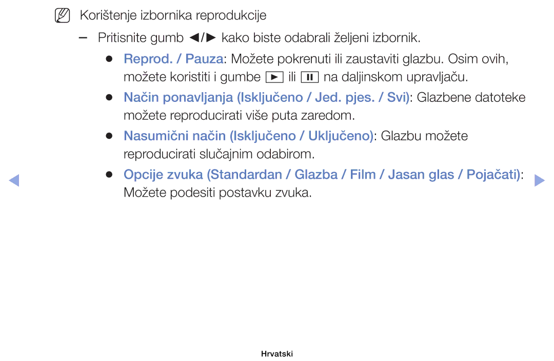 Samsung UE46EH6030WXXH manual Možete reproducirati više puta zaredom, Nasumični način Isključeno / Uključeno Glazbu možete 