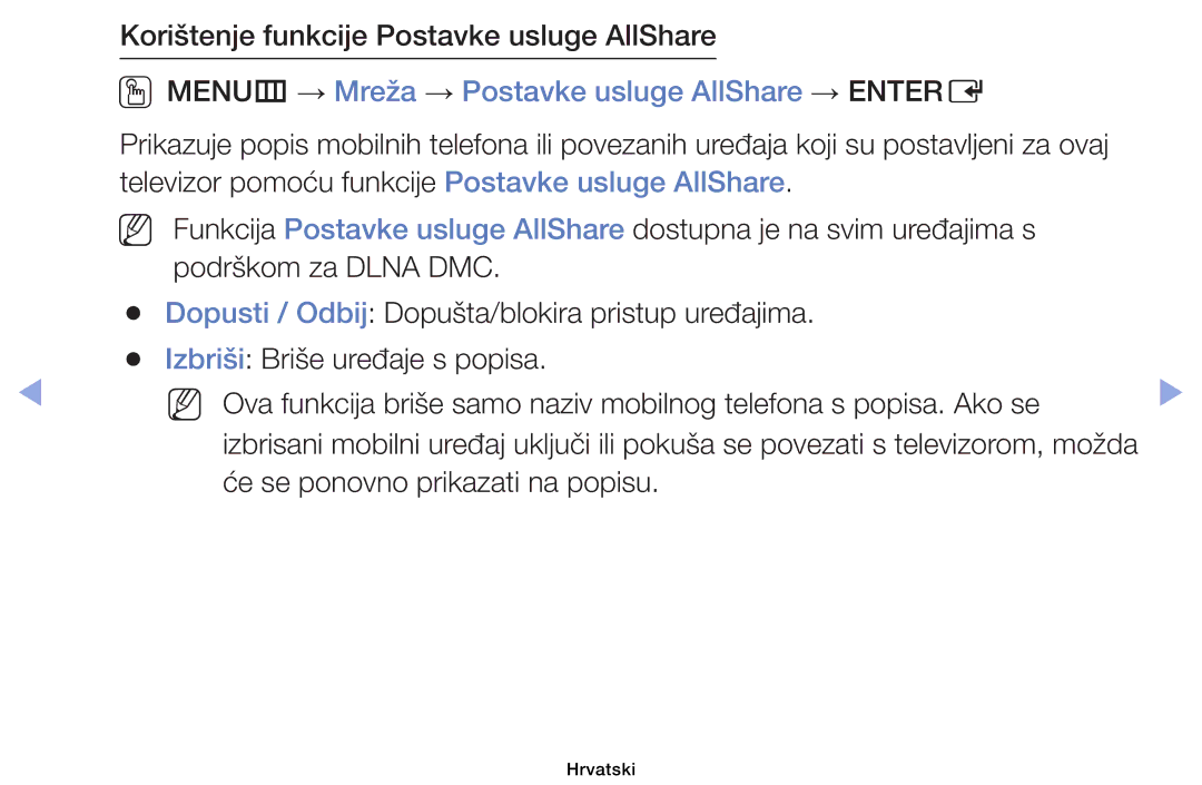 Samsung UE32EH4003WXXH, UE40EH6030WXXH Korištenje funkcije Postavke usluge AllShare, Će se ponovno prikazati na popisu 