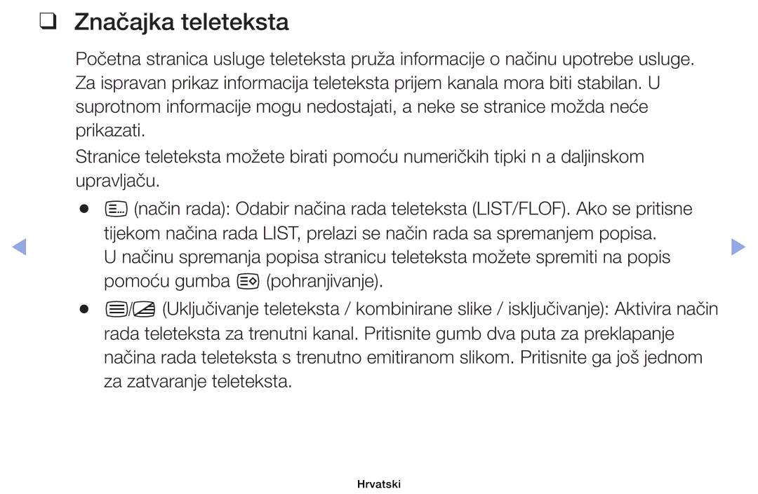 Samsung UE39EH5003WXXH, UE40EH6030WXXH, UE46EH6030WXXH, UE32EH6030WXXH manual Značajka teleteksta, Za zatvaranje teleteksta 