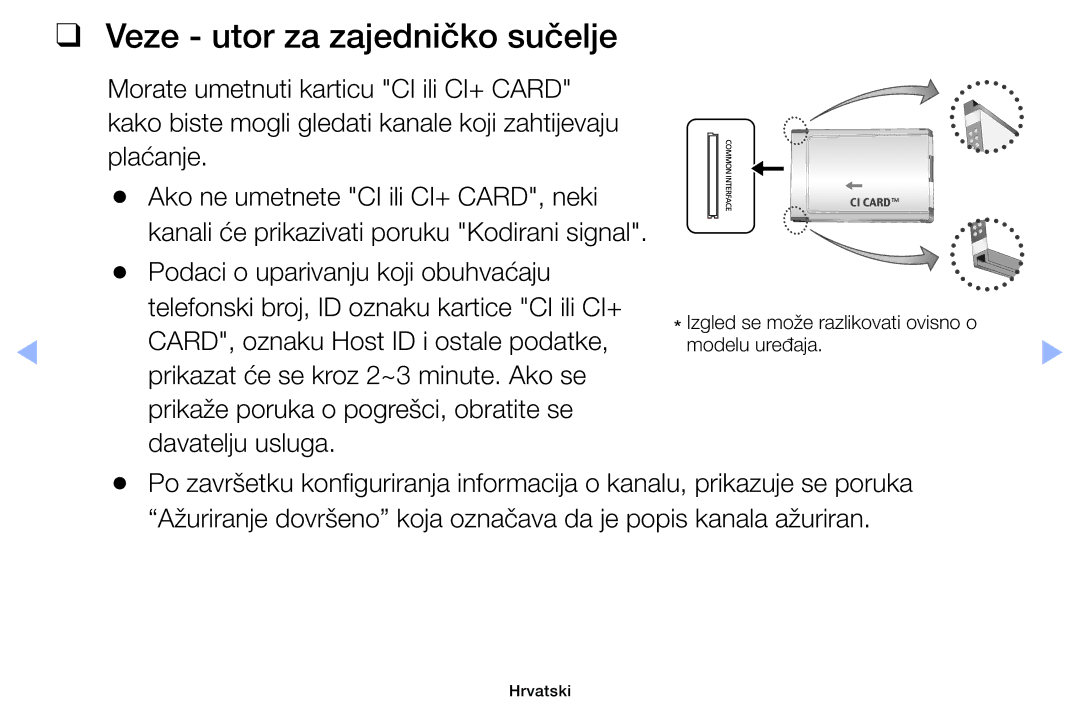 Samsung UE40EH6030WXXH, UE46EH6030WXXH, UE32EH6030WXXH, UE32EH4003WXXH, UE39EH5003WXXH manual Veze utor za zajedničko sučelje 