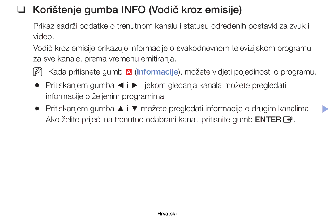 Samsung UE32EH4003WXXH, UE40EH6030WXXH, UE46EH6030WXXH, UE32EH6030WXXH manual Korištenje gumba Info Vodič kroz emisije 