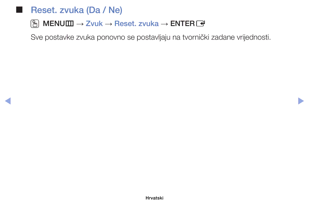 Samsung UE46EH6030WXXH, UE40EH6030WXXH, UE32EH6030WXXH manual Reset. zvuka Da / Ne, OOMENUm → Zvuk → Reset. zvuka → Entere 