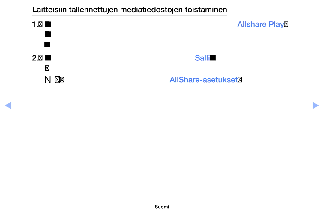 Samsung UE40EH6035KXXE, UE32EH6035KXXE manual Laitteisiin tallennettujen mediatiedostojen toistaminen 