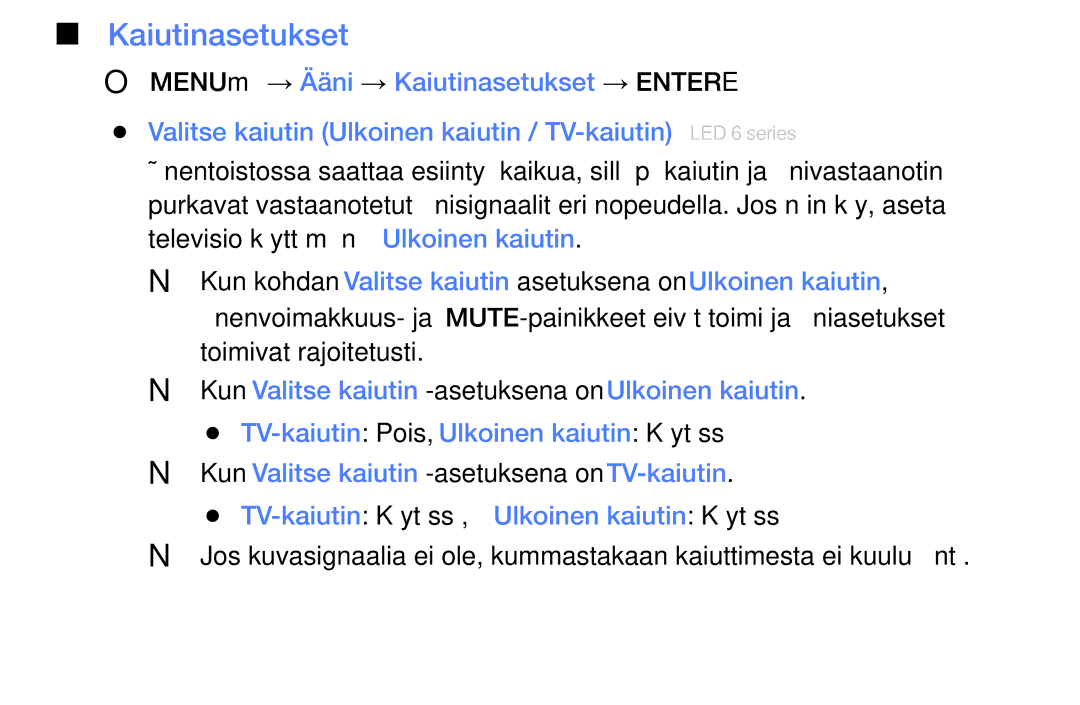 Samsung UE40EH6035KXXE, UE32EH6035KXXE manual Kaiutinasetukset, Televisio käyttämään Ulkoinen kaiutin, Toimivat rajoitetusti 