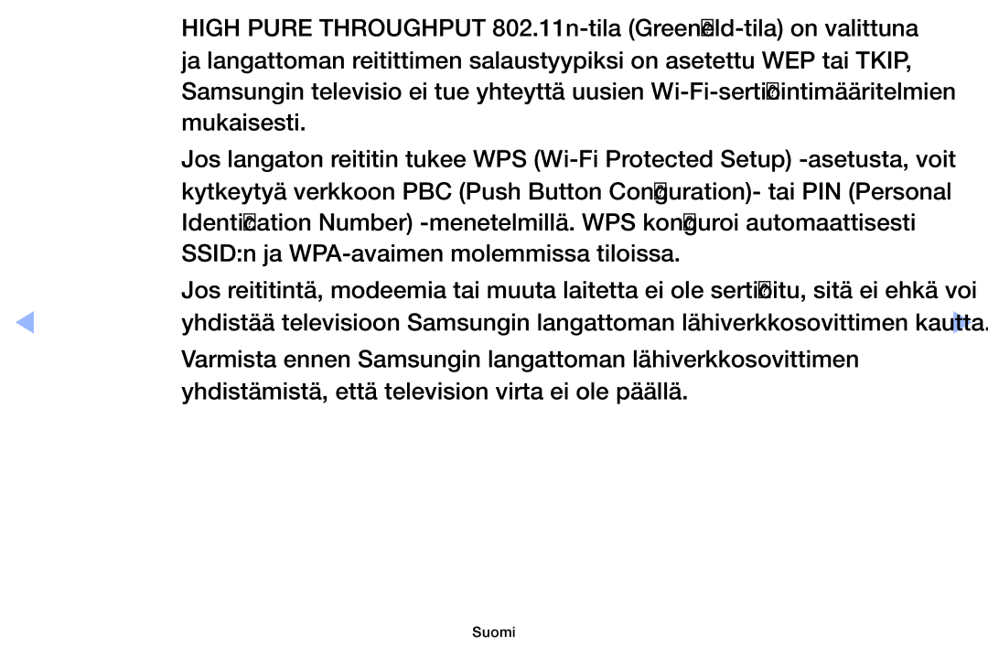 Samsung UE40EH6035KXXE, UE32EH6035KXXE manual Mukaisesti, SSIDn ja WPA-avaimen molemmissa tiloissa 