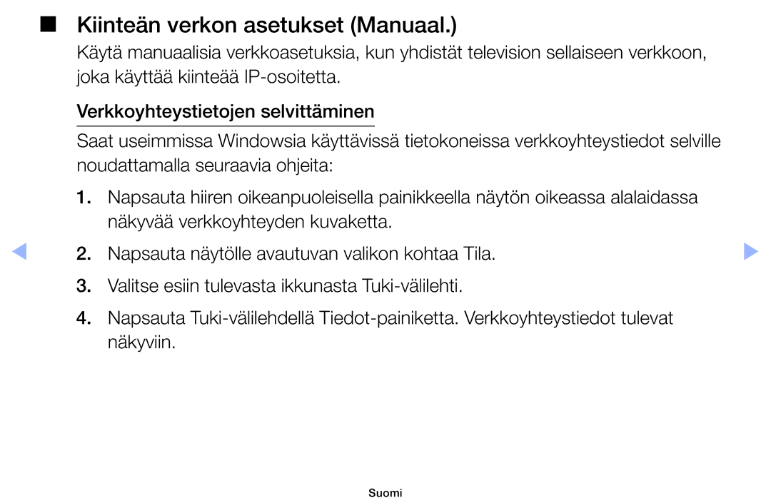 Samsung UE40EH6035KXXE, UE32EH6035KXXE manual Kiinteän verkon asetukset Manuaal 