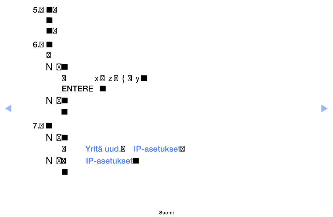 Samsung UE40EH6035KXXE, UE32EH6035KXXE manual Reitittimen tai modeemin asetuksia tehdessäsi 