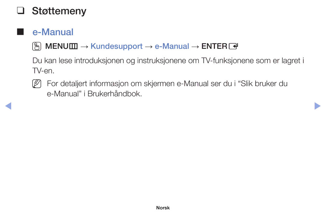 Samsung UE40EH6035KXXE, UE32EH6035KXXE manual Støttemeny, OOMENUm → Kundesupport → e-Manual → Entere 