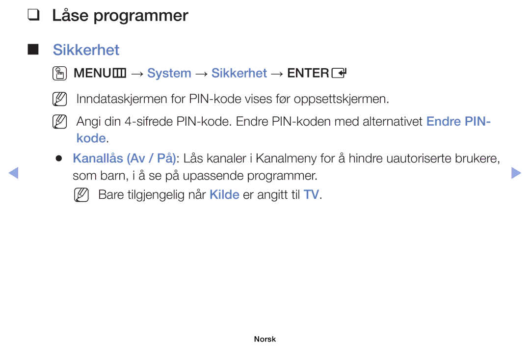 Samsung UE32EH6035KXXE, UE40EH6035KXXE manual Låse programmer, OOMENUm → System → Sikkerhet → Entere 