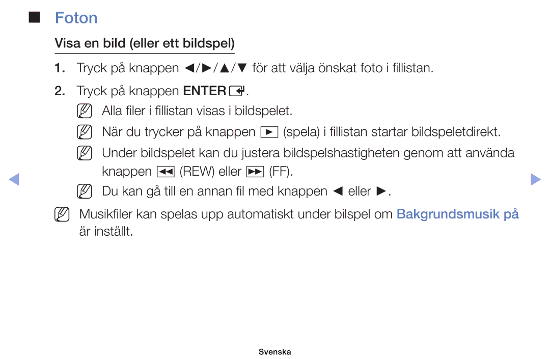 Samsung UE40EH6035KXXE, UE32EH6035KXXE manual Foton, Knappen πREW eller µ FF, Om Bakgrundsmusik på, Är inställt 