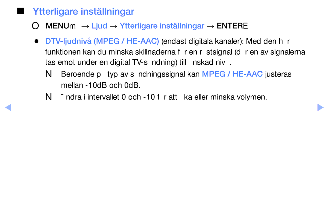 Samsung UE32EH6035KXXE, UE40EH6035KXXE manual OOMENUm → Ljud → Ytterligare inställningar → Entere 