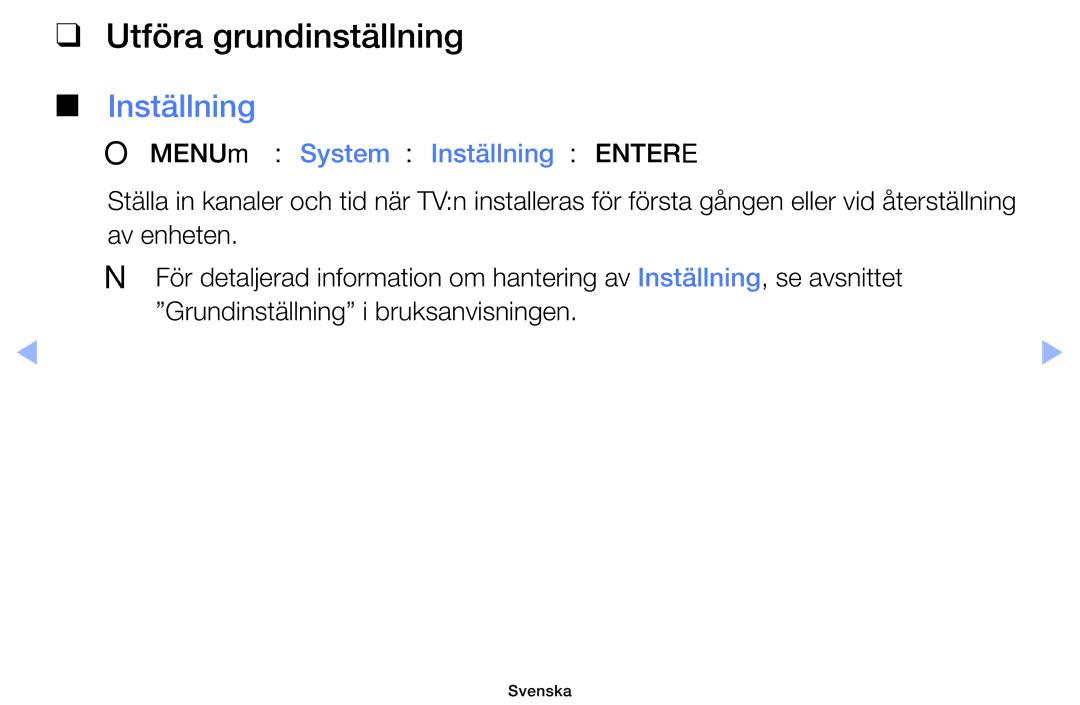 Samsung UE32EH6035KXXE, UE40EH6035KXXE manual Utföra grundinställning, OOMENUm → System → Inställning → Entere 