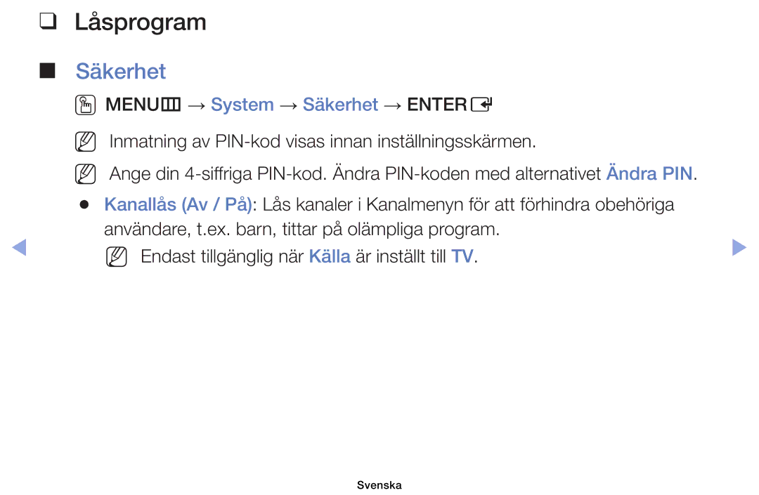 Samsung UE32EH6035KXXE, UE40EH6035KXXE manual Låsprogram, OOMENUm → System → Säkerhet → Entere 