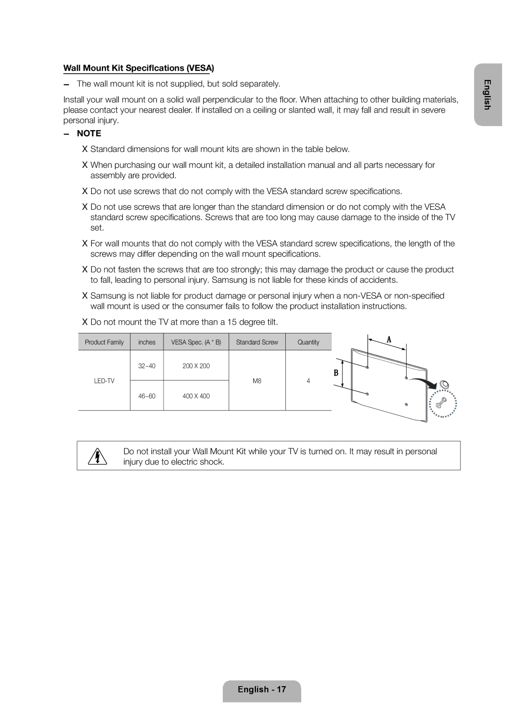 Samsung UE40ES6100PXZT Do not mount the TV at more than a 15 degree tilt, Inches, Standard Screw Quantity 32~40, 46~60 