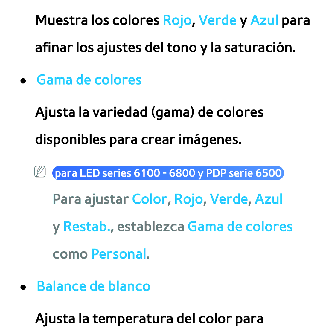 Samsung UE46ES6710SXXH, UE40ES6100WXZG, UE32ES5500WXXH, UE46ES5500WXTK, UE50ES6100WXXH Gama de colores, Balance de blanco 