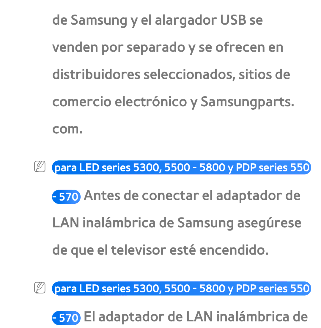 Samsung UE46ES5700SXXC, UE40ES6100WXZG, UE32ES5500WXXH, UE46ES5500WXTK, UE50ES6100WXXH El adaptador de LAN inalámbrica de 