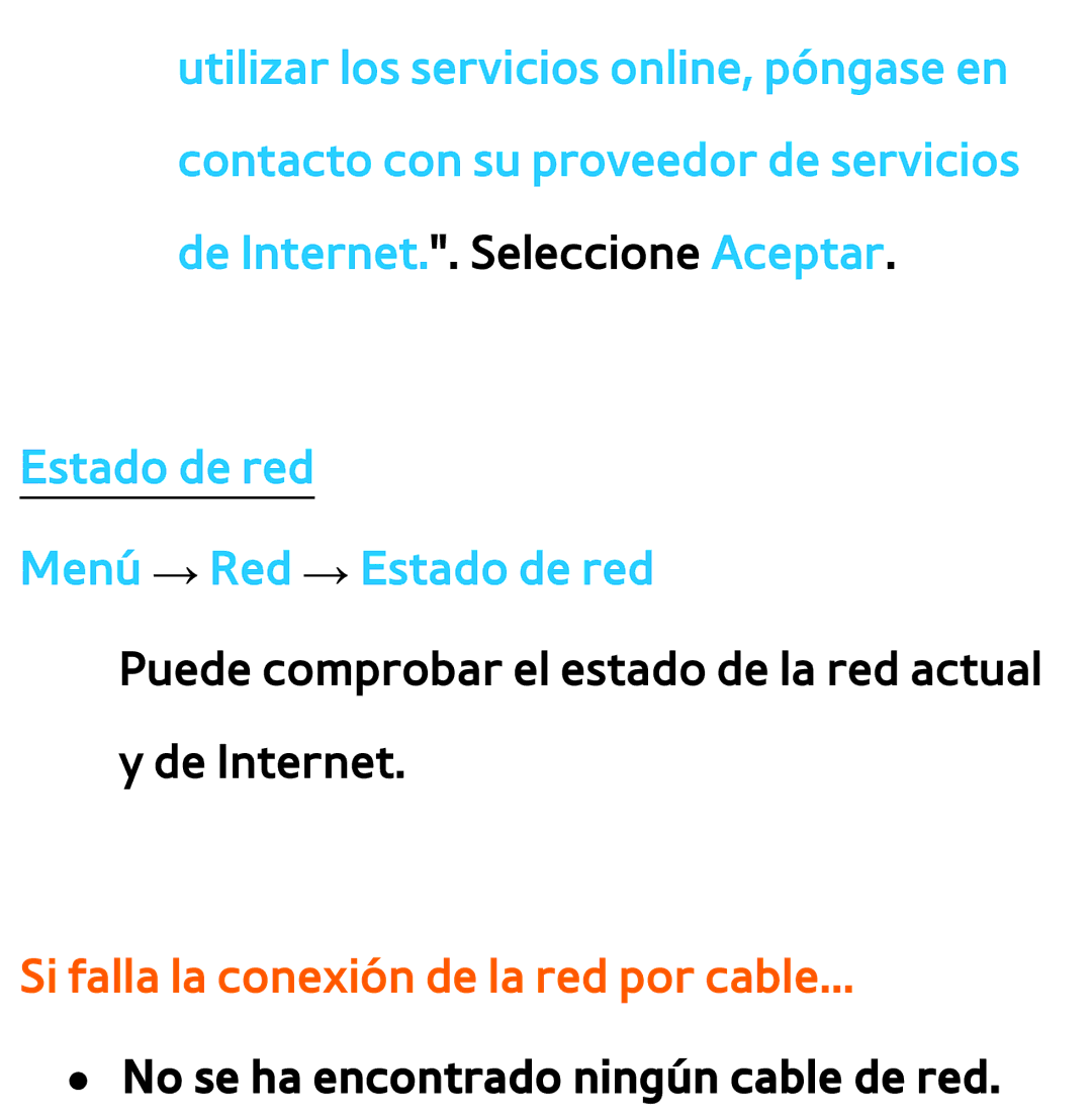 Samsung UE50EH5300WXXC, UE40ES6100WXZG Si falla la conexión de la red por cable, No se ha encontrado ningún cable de red 