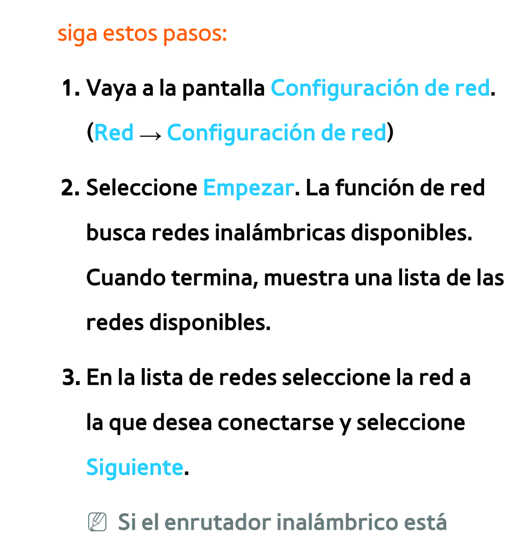 Samsung UE32ES5700SXXC, UE40ES6100WXZG, UE32ES5500WXXH, UE46ES5500WXTK Siga estos pasos, NN Si el enrutador inalámbrico está 