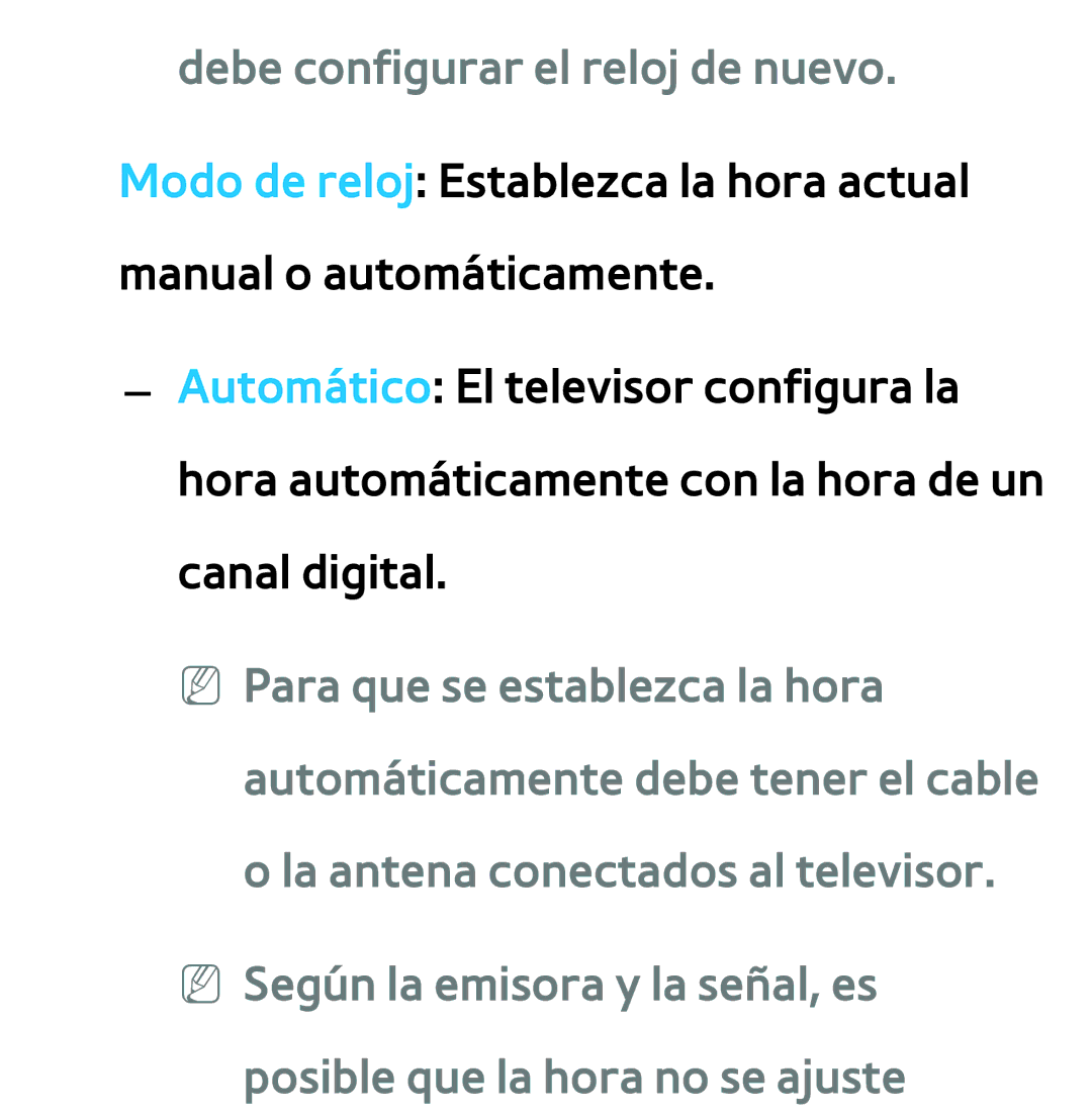 Samsung UE46ES6100WXXC, UE40ES6100WXZG, UE32ES5500WXXH, UE46ES5500WXTK, UE50ES6100WXXH manual Debe configurar el reloj de nuevo 