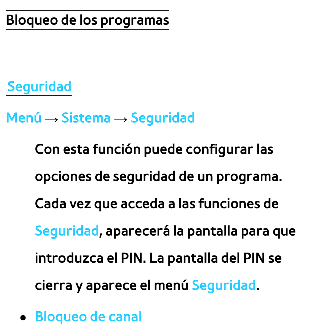 Samsung UE32EH5450WXXC, UE40ES6100WXZG, UE32ES5500WXXH manual Seguridad Menú → Sistema → Seguridad, Bloqueo de canal 