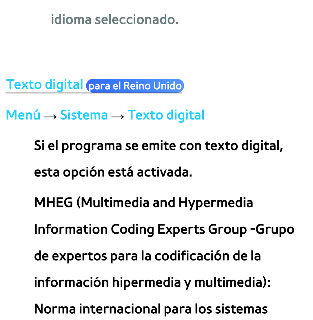 Samsung UE46ES6540SXXC, UE40ES6100WXZG, UE32ES5500WXXH, UE46ES5500WXTK Idioma seleccionado, Menú → Sistema → Texto digital 