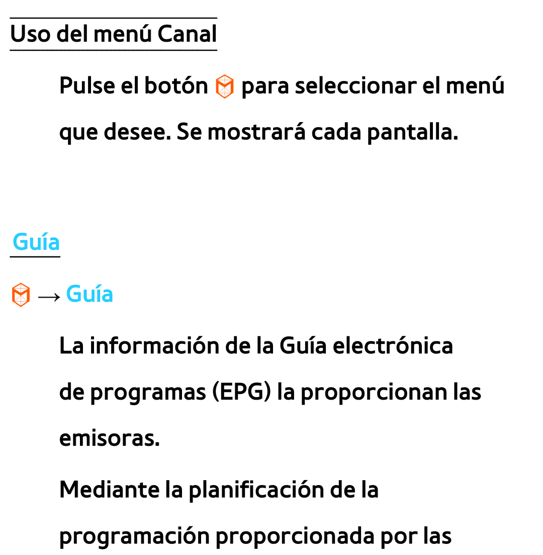 Samsung UE32ES5800SXXC, UE40ES6100WXZG, UE32ES5500WXXH, UE46ES5500WXTK, UE50ES6100WXXH, UE40ES6800SXXC manual Guía → Guía 